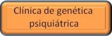 Clínica de genética psiquiátrica