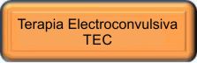 Terapia Electroconvulsiva TEC